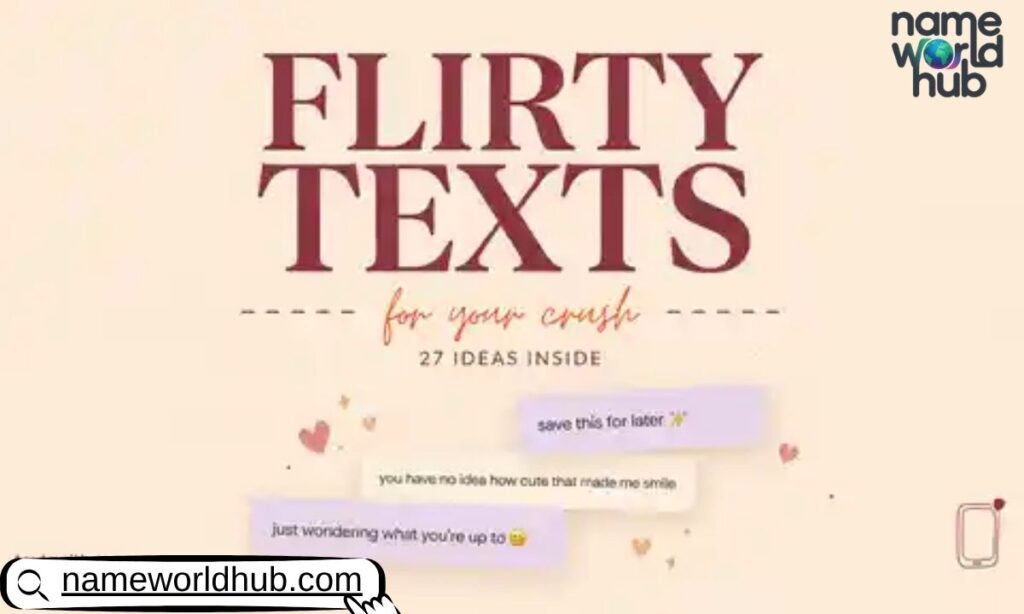 Flirty Texts for Crush