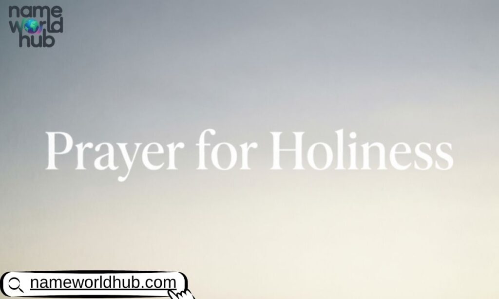 Prayer for Holiness