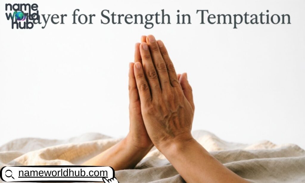 Prayer for Strength in Temptation