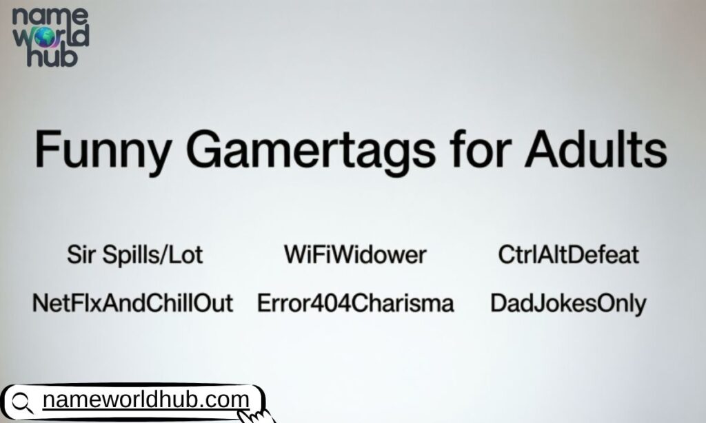 Funny Gamertags for Adults