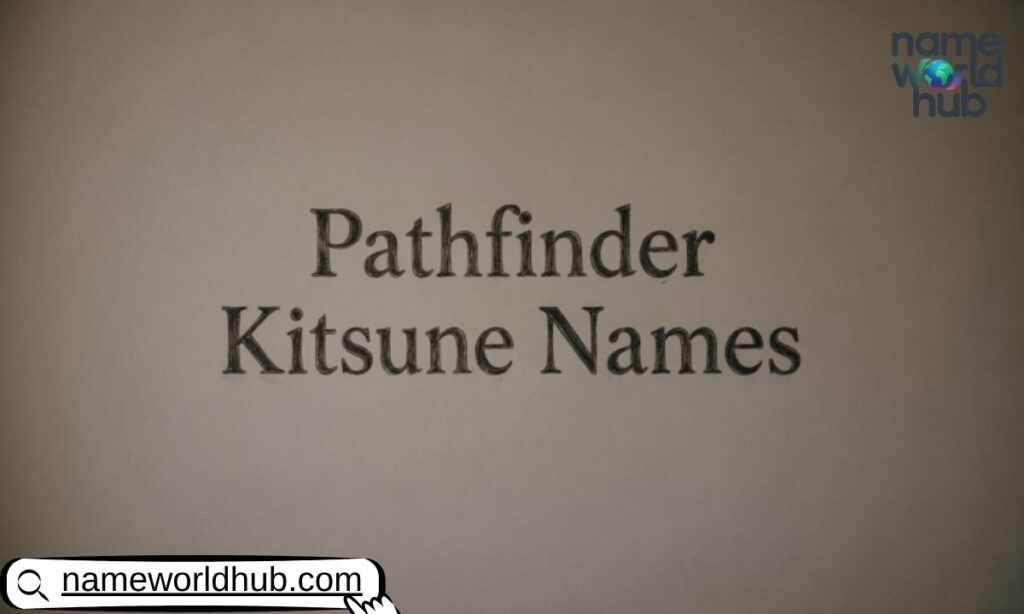 Pathfinder Kitsune Names