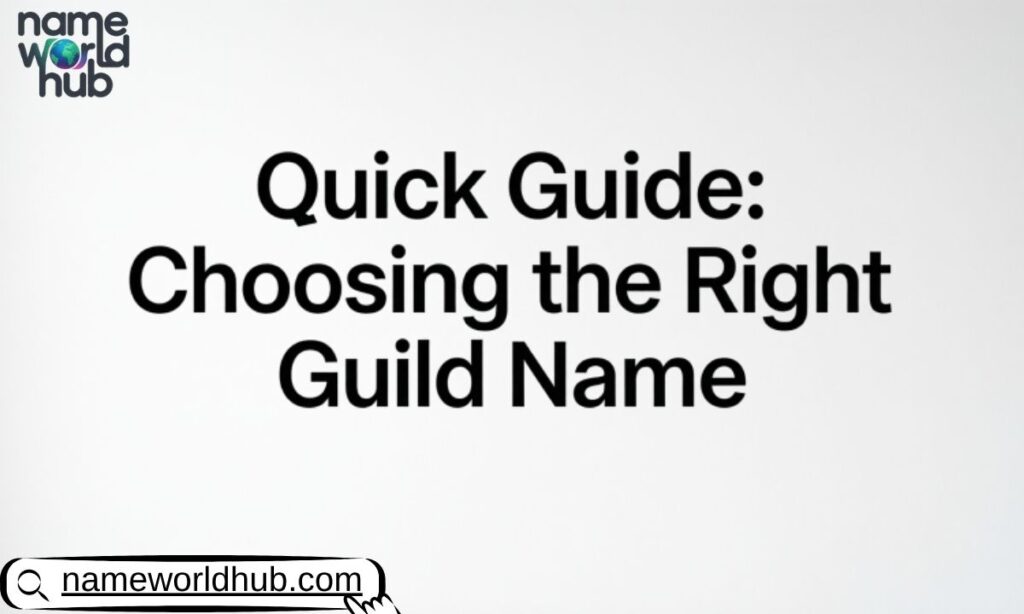 Quick Guide Choosing the Right Guild Name