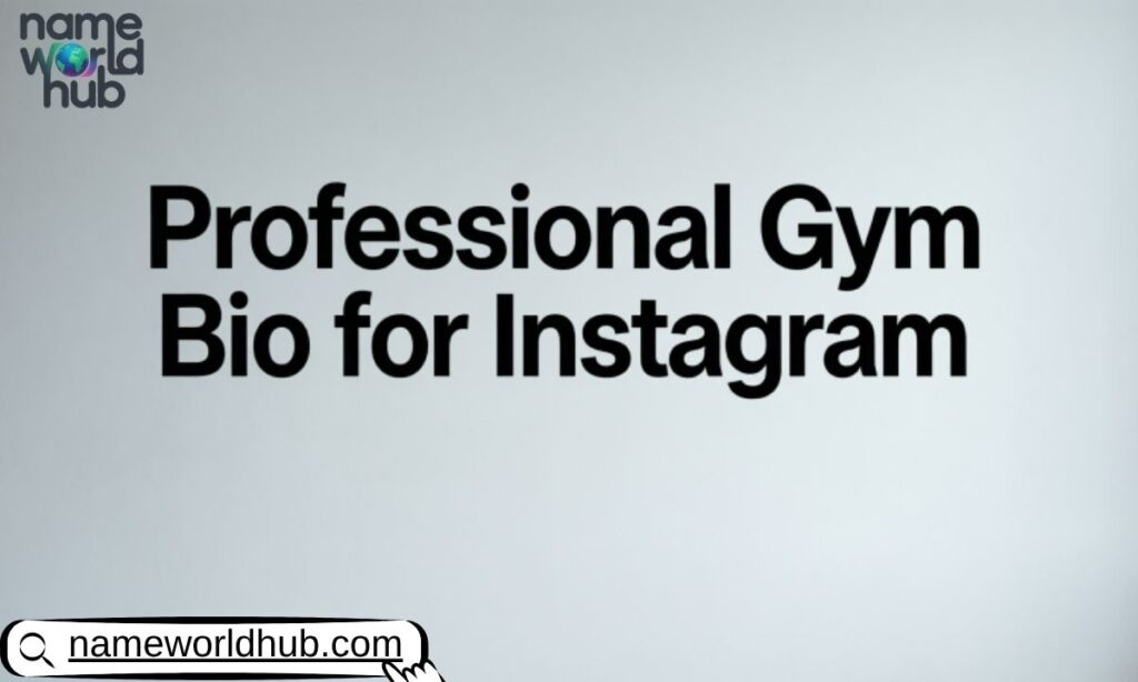 Professional Gym Bio for Instagram